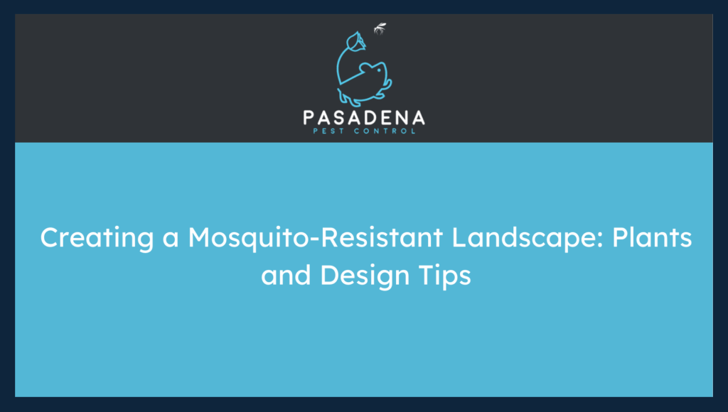Creating a Mosquito-Resistant Landscape: Plants and Design Tips