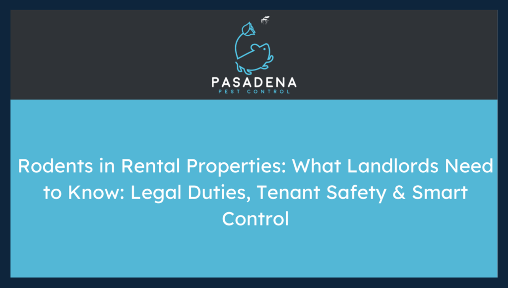 Rodents in Rental Properties: What Landlords Need to Know: Legal Duties, Tenant Safety & Smart Control