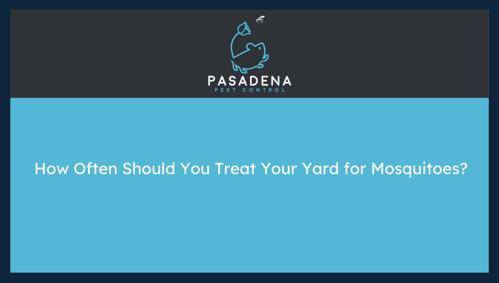 How Often Should You Treat Your Yard for Mosquitoes?